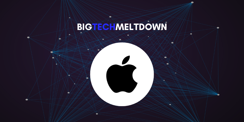 #BigTechMeltdown: Apple