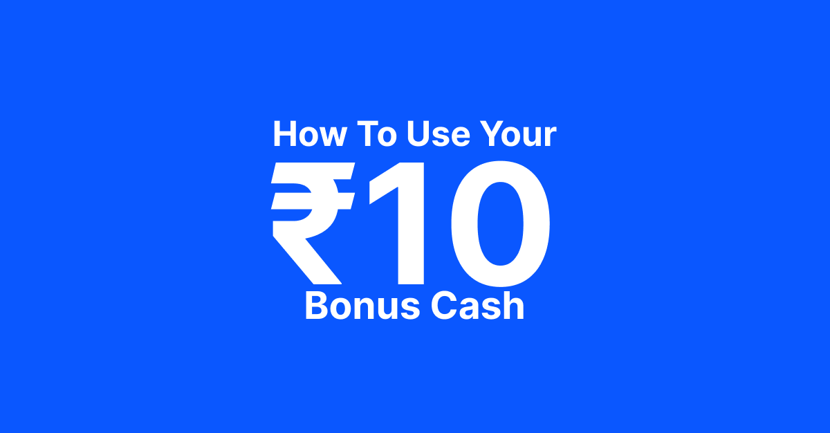 How to use ₹10 bonus